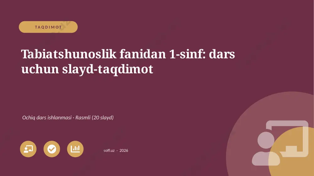 02222_tabiatshunoslik_fanidan_1_sinf_dars_uchu — PPTX