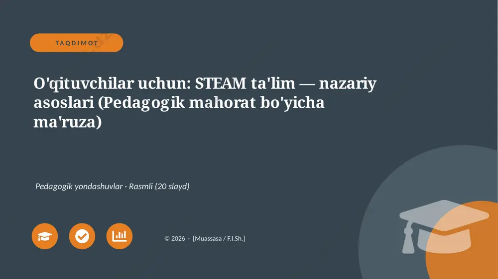00269_oqituvchilar_uchun_steam_talim_nazariy — PPTX