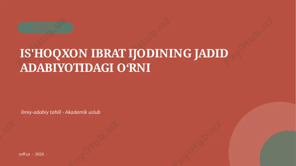 167_v1_ishoqxon_ibrat_ijodining_jadid_adabiyo — PPTX