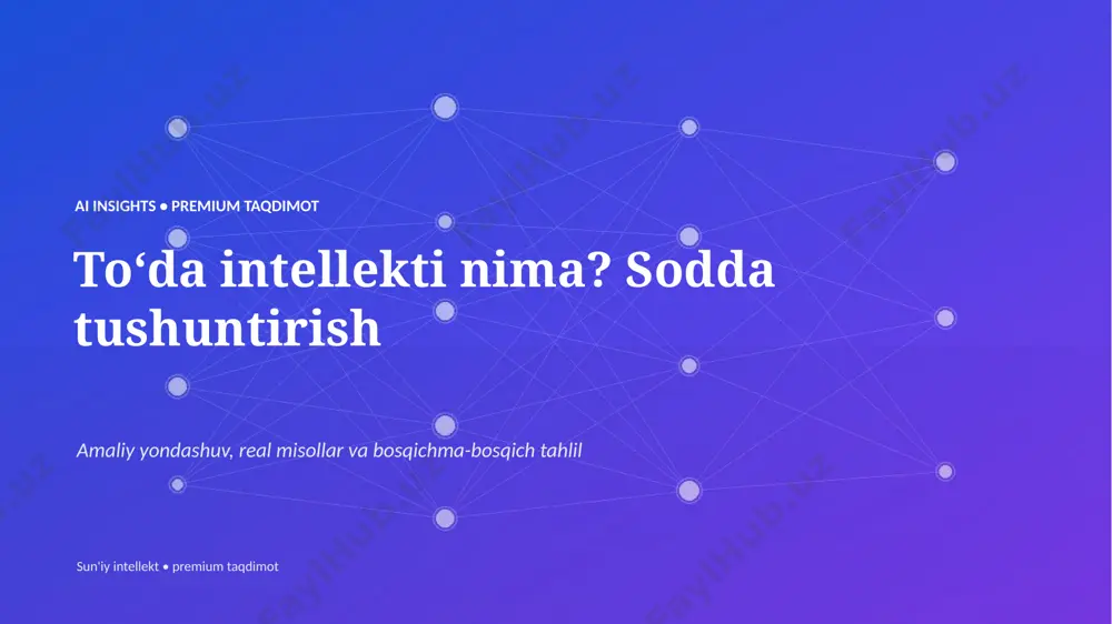 0040_toda_intellekti_nima_sodda_tushuntirish — PPTX