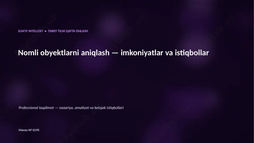 0194_nomli_obyektlarni_aniqlash_imkoniyatlar_va_ist — PPTX