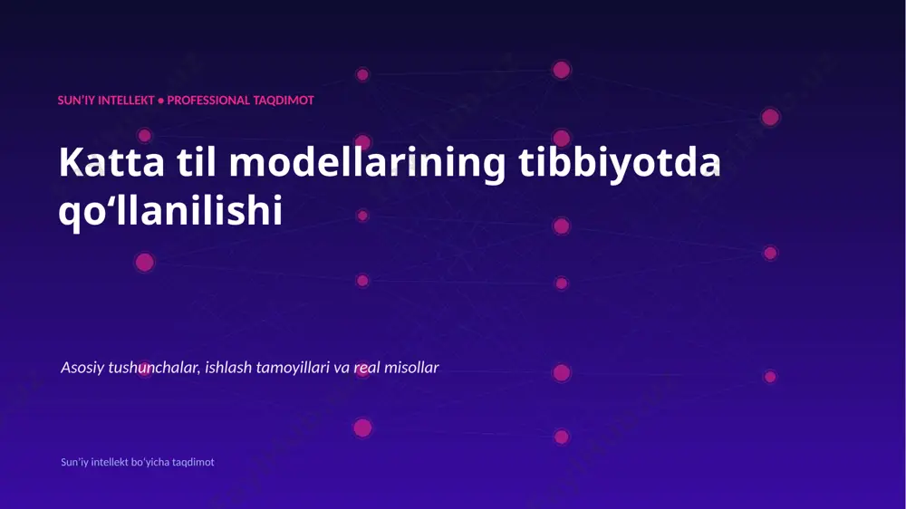 0043_katta_til_modellarining_tibbiyotda_qollanilish — PPTX