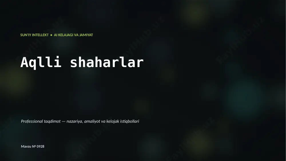 0927_aqlli_shaharlar — PPTX