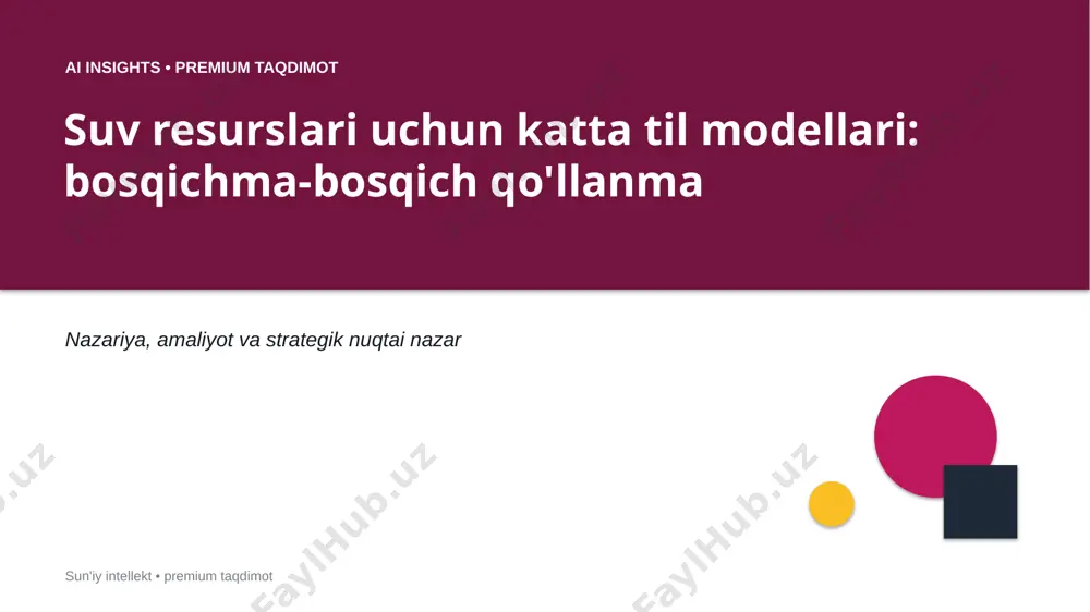 0270_suv_resurslari_uchun_katta_til_modellari_bosqi — PPTX