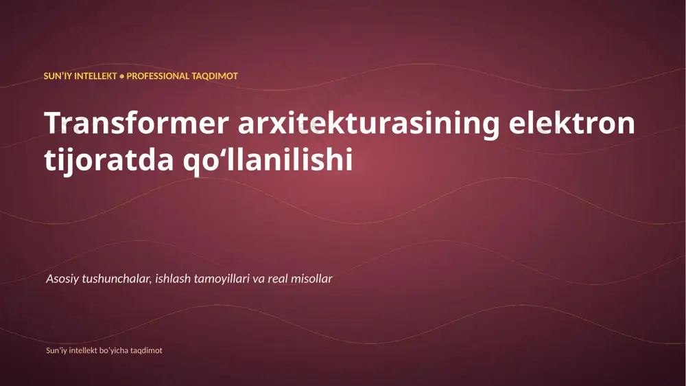 0761_transformer_arxitekturasining_elektron_tijorat — PPTX
