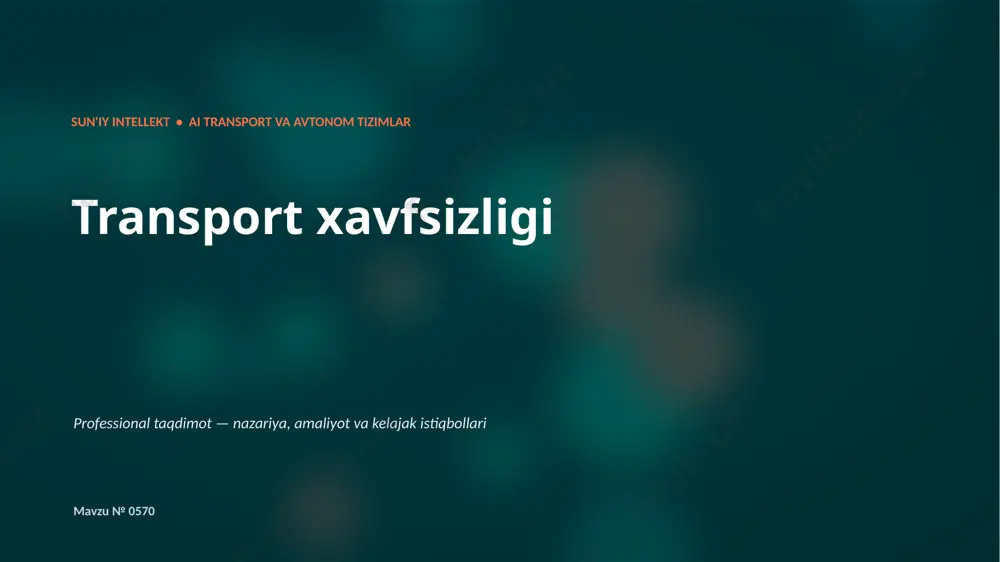 0569_transport_xavfsizligi — PPTX