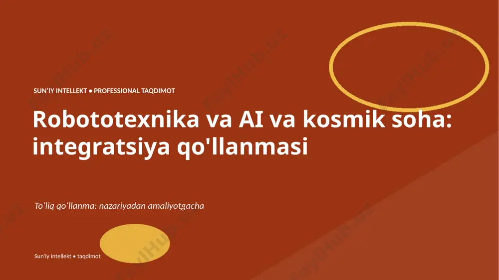 0069_robototexnika_va_ai_va_kosmik_soha_integratsiy — PPTX