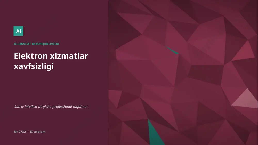 0731_elektron_xizmatlar_xavfsizligi — PPTX