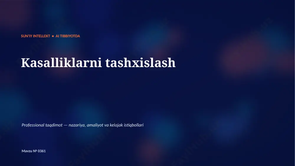0360_kasalliklarni_tashxislash — PPTX