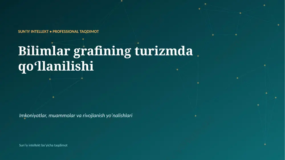 0738_bilimlar_grafining_turizmda_qollanilishi — PPTX