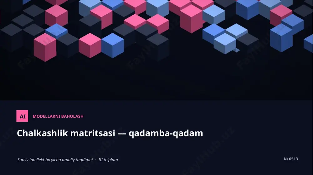 0512_chalkashlik_matritsasi_qadamba_qadam — PPTX