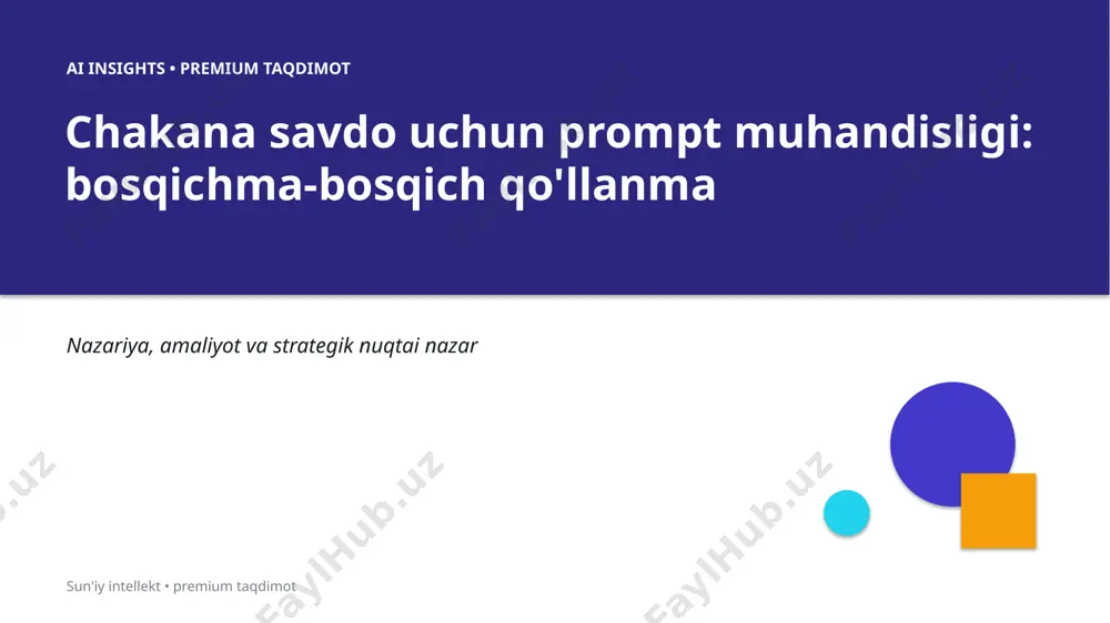 0079_chakana_savdo_uchun_prompt_muhandisligi_bosqic — PPTX