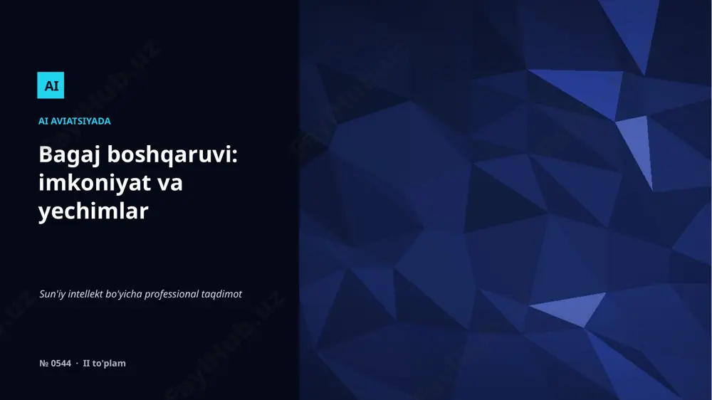 0543_bagaj_boshqaruvi_imkoniyat_va_yechimlar — PPTX