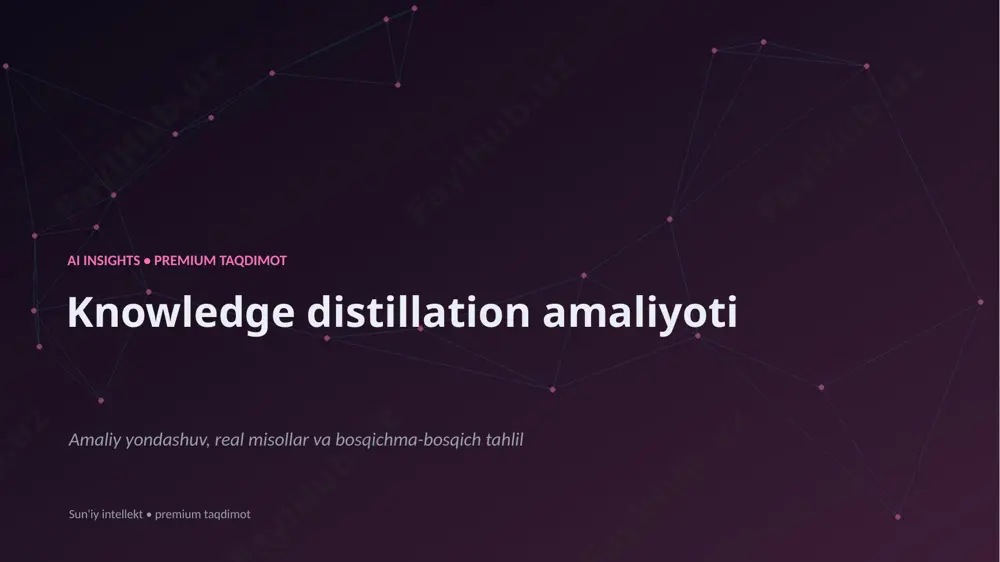 1389_knowledge_distillation_amaliyoti — PPTX