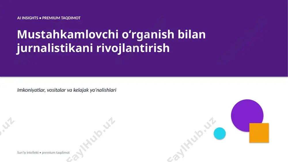 0858_mustahkamlovchi_organish_bilan_jurnalistikani_ — PPTX