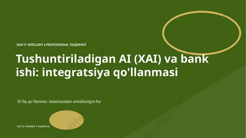 0057_tushuntiriladigan_ai_xai_va_bank_ishi_integrat — PPTX