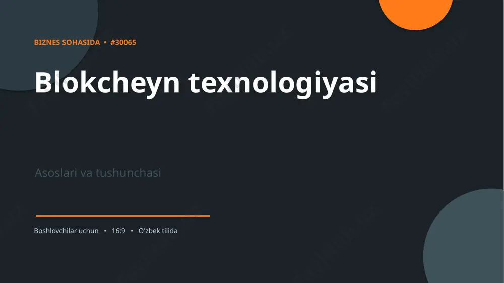 0030065_blokcheyn_texnologiyasi — PPTX