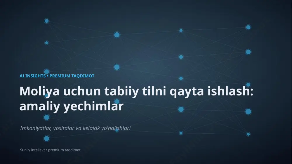 1661_moliya_uchun_tabiiy_tilni_qayta_ishlash_amaliy — PPTX