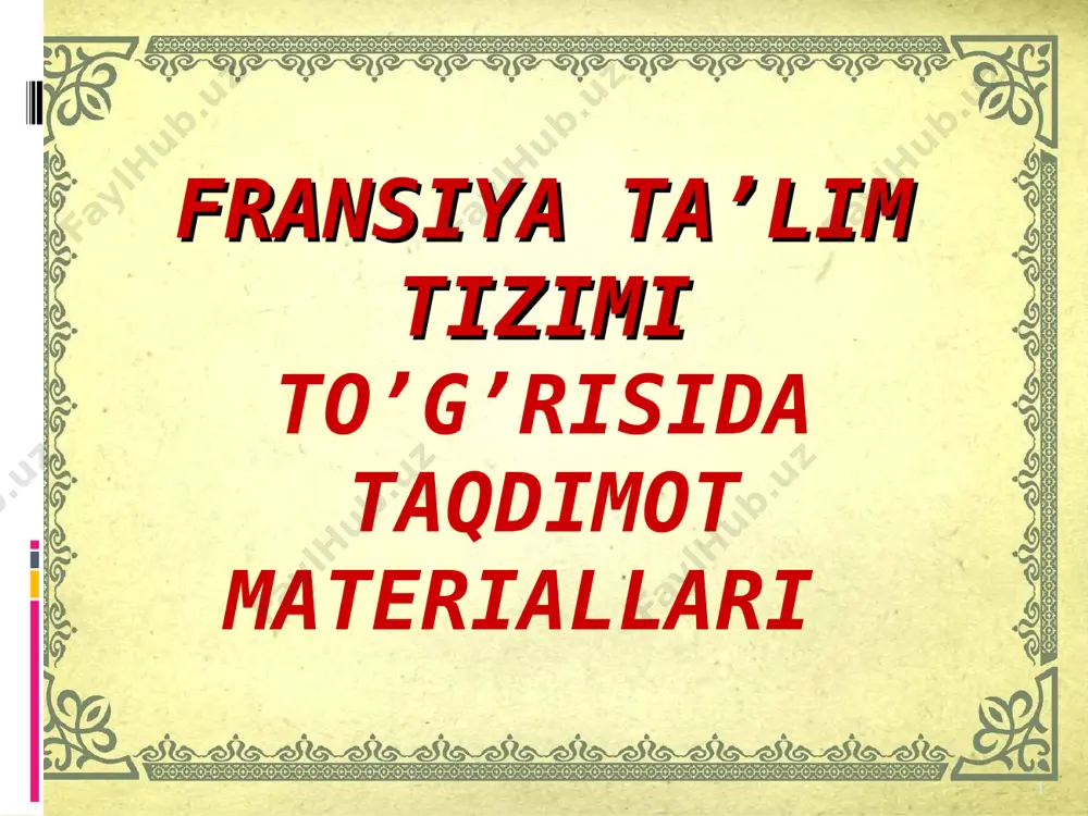 frаnsiya tа’lim tizimi to’g’risida taqdimot materiallari — PPT