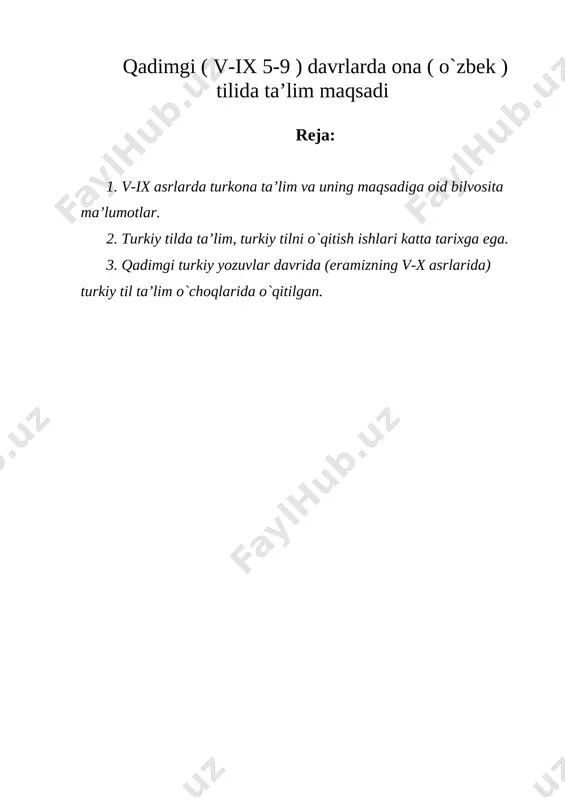 qadimgi ( v-ix 5-9 ) davrlarda ona ( o`zbek ) tilida ta’lim maqsadi — DOC