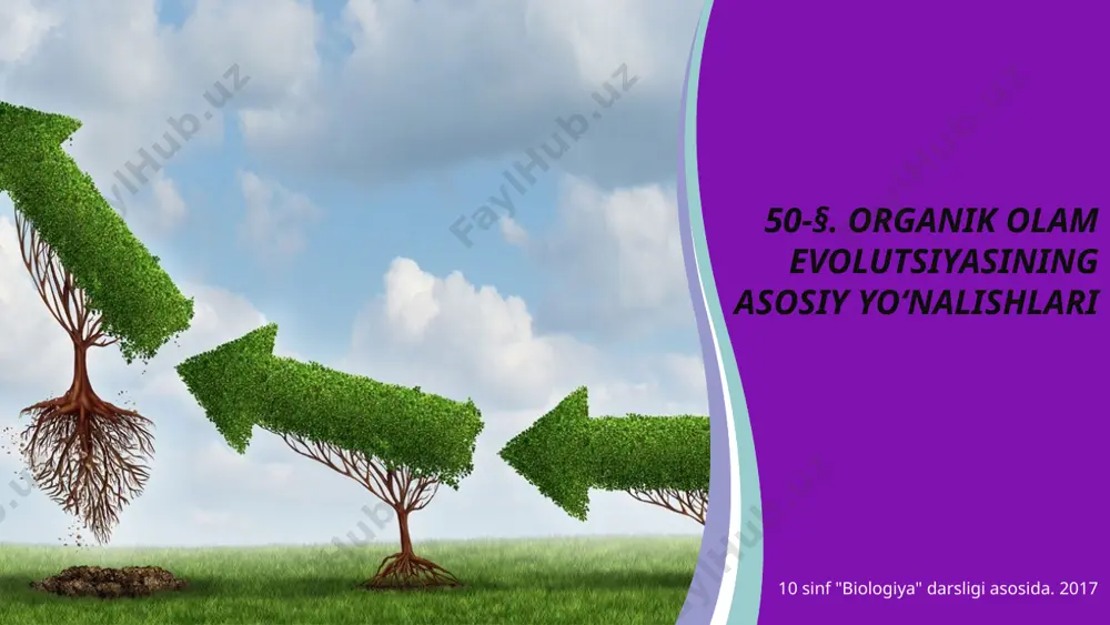 organik olam evolutsiyasining asosiy yo‘nalishlari. 10 - sinf — PPTX