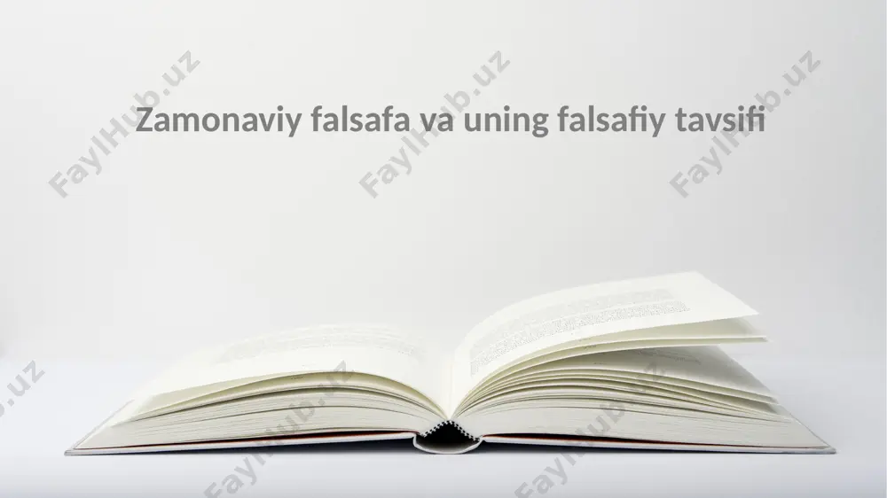zamonaviy falsafa va uning falsafiy tavsifi — PPTX