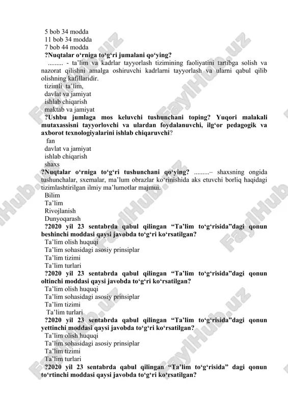 izimli ta’lim, davlat va jamiyat ishlab chiqarish maktab va jamiyat ?ushbu jumlaga mos keluvchi tushunchani toping? yuqori malakali mutaxassisni tayyorlovchi va ulardan foydalanuvchi, ilg‘or pedagogik va axborot texnologiyalarini ishlab chiqaruvchi? fan davlat va jamiyat ishlab chiqarish shaxs ?nuqtalar o‘rniga to‘g‘ri tushunchani qo‘ying? .........– shaxsning ongida tushunchalar, sxemalar, ma’lum obrazlar ko‘rinishida aks etuvchi borliq haqidagi tizimlashtirilgan ilmiy ma’lumotlar majmui. bilim ta’lim rivojlanish dunyoqarash ?2020 yil 23 sentabrda qabul qilingan “ta’lim to‘g‘risida”dagi qonun beshinchi moddasi qaysi javobda to‘g‘ri ko‘rsatilgan? ta’lim olish huquqi ta’lim sohasidagi asosiy prinsiplar ta’lim tizimi ta’lim turlari ?2020 yil 23 sentabrda qabul qilingan “ta’lim to‘g‘risida”dagi qonun oltinchi moddasi qaysi javobda to‘g‘ri ko‘rsatilgan? ta’lim olish huquqi ta’lim sohasidagi asosiy prinsiplar ta’lim tizimi ta’lim turlari ?2020 yil 23 sentabrda qabul qilingan “ta’lim to‘g‘risida”dagi qonun yettinchi moddasi qaysi javobda to‘g‘ri ko‘rsatilgan? ta’lim olish huquqi ta’lim sohasidagi asosiy prinsiplar ta’lim tizimi ta’lim turlari ?2020 yil 23 sentabrda qabul qilingan “ta’lim to‘g‘risida” dagi qonun …