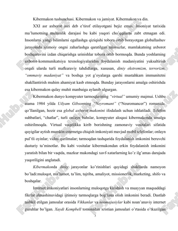 agi xavf-xatarlarning ko’z ilg’amas darajada yuqoriligini anglatadi. kibermakonda diniy jarayonlar ko’rinishlari quyidagi shakllarda namoyon bo’ladi:muloqot, ma’lumot, ta’lim, tajriba, amaliyot, missionerlik, marketing, shifo va boshqalar. internet imkoniyatlari insonlarning muloqotga kirishish va muayyan maqsaddagi fikrlar almashinuvidagi ijtimoiy tarmoqlarga bog’lana olish imkonini beradi. dastlab tashkil etilgan jamoalar orasida vikkanlar va neomajusiylar kabi noan’anaviy internet guruhlar bo’lgan. xaydi kempbell tomonidan xristian jamoalari o’rtasida o’tkazilgan tadqiqotlar natijasiga ko’ra, insonlar onlayn jamoalarga muloqotga kirishish maqsadida a’zo bo’ladilar. bir qator olimlar virtual muloqotning xarakteriga bog’liq muhim masalalarni ko’targanlar. uni shunchaki “ijtimoiy hayotning illyuziyasi” yoki “offlayn” dunyoda jamoalarning yaxshilanishiga olib keluvchi vosita sifatida e’tirof etganlar. yetakchi diniy tashkilotlar ham hozirgi kunda a’zolar va a’zo bo’lmaganlar orasida kompyuterlashtirilgan ma’lumot olishga ehtiyojning ortganini ta’kidlamoqda. diniy ma’lumotlarni tarqatishda elektron diniy ma’lumot tarqatuvchi “bloggerlar” yoki “bloglar” kompyuterlashtirilgan muloqotning muhim jihati hisoblanadi. jadal suratlarda “podkastlar”, veb-saytdan mr3 pleer, “i-pod”larga yuklanayotgan audiodasturlar, xususan, ma’ruzalar ommalashmoqda. avvallari tanqis, keng tarqalmagan muqaddas matnlar va undan keyingi …