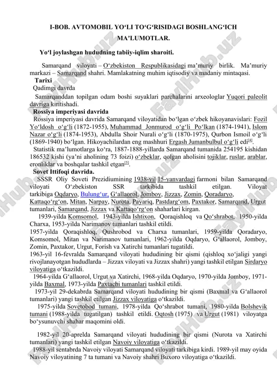 spublikasining avtomobil yo‘llarini rivojlantirish strategiyasini tasdiqlash to‘g‘risida”gi qarori loyihasi e’lon qilindi. strategiyaning asosiy maqsadi – avtomobil yo‘llari tarmog‘ini rivojlantirish va takomillashtirishning, ularning ekspluatatsiya qilish xususiyatlarini oshirishning iqtisodiyot barqaror va ildam rivojlanishiga, respublika mudofaa qobiliyati va iqtisodiy xavfsizligi mustahkamlanishiga, aholi turmush darajasi o‘sishiga ko‘maklashadigan yo‘nalishlari, yondashuvlari va mexanizmlarini belgilab olish.bugungi kunda o‘zbekiston respublikasi avtomobil yo‘llari tarmog‘ining umumiy uzunligi 209 496 km bo‘lib, shundan umumiy foydalanishdagi avtomobil yo‘llari 42 869 (20%) km ni (xalqaro ahamiyatdagi 3993 km, davlat ahamiyatidagi 14 203 km, mahalliy yo‘llar 24 673 km), inspektorlik va idoraviy yo‘llar 24 745 km (12%) km ni, qishloq, shaharlar, tuman markazlari va aholi yashash joylari yo‘llari va ko‘chalari 142 882 (68%) km ni tashkil qiladi. i-bob. avtomobil yoʻli toʻgʻrisidagi boshlangʻich maʼlumotlar. yoʻl joylashgan hududning tabiiy-iqlim sharoiti. samarqand viloyati – oʻzbekiston respublikasidagi maʼmuriy birlik. maʼmuriy markazi – samarqand shahri. mamlakatning muhim iqtisodiy va madaniy mintaqasi. tarixi qadimgi davrda samarqanddan topilgan odam boshi suyaklari …