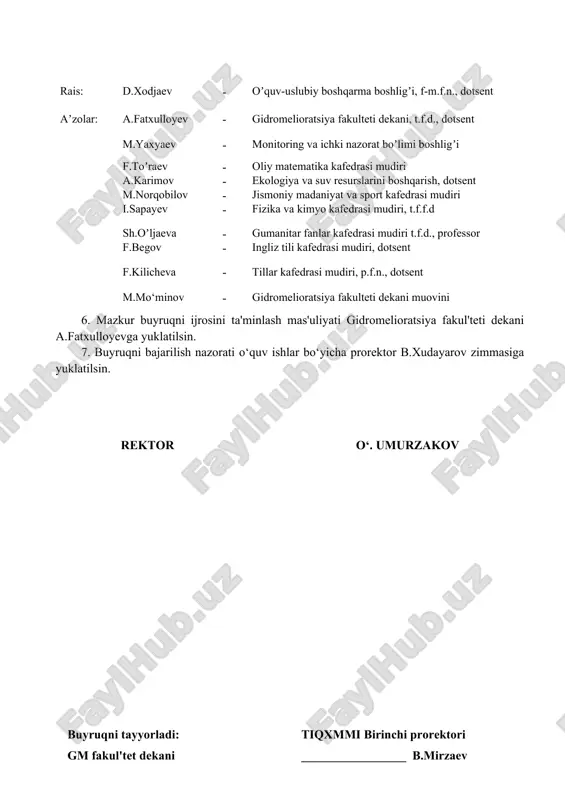 ppelyatsiya komissiyasi tasdiqlansin: rais: d.xodjaev - oʼquv-uslubiy boshqarma boshligʼi, f-m.f.n., dotsent aʼzolar: a.fatxulloyev - gidromelioratsiya fakulteti dekani, t.f.d., dotsent m.yaxyaev - monitoring va ichki nazorat boʼlimi boshligʼi f.toʼraev - oliy matematika kafedrasi mudiri a.karimov - ekologiya va suv resurslarini boshqarish, dotsent m.norqobilov - jismoniy madaniyat va sport kafedrasi mudiri i.sapayev - fizika va kimyo kafedrasi mudiri, t.f.f.d sh.oʼljaeva - gumanitar fanlar kafedrasi mudiri t.f.d., professor f.begov - ingliz tili kafedrasi mudiri, dotsent f.kilicheva - tillar kafedrasi mudiri, p.f.n., dotsent m.mo‘minov - gidromelioratsiya fakulteti dekani muovini 6. mazkur buyruqni ijrosini ta'minlash mas'uliyati gidromelioratsiya fakul'teti dekani a.fatxulloyevga yuklatilsin. 7. buyruqni bajarilish nazorati o‘quv ishlar bo‘yicha prorektor b.xudayarov zimmasiga yuklatilsin. rektor o‘. umurzakov buyruqni tayyorladi: gm fakul'tet dekani _________ a.fatxulloyev tiqxmmi birinchi prorektori _________________ b.mirzaev o‘quv ishlari bo‘yicha prorektor _________________ b.xudayarov o‘quv-uslubiy boshqarma boshlig‘i _________________ d.xodjaev xodimlar bo‘limi boshlig‘i _________________ r.fayzullaev yuristkonsul't _________________ u.muratova institut rektorinig 2021 yil “___” “_____________” dagi _____- sonli …