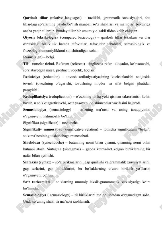ir-biriga ancha yaqin tillardir. bunday tillar bir umumiy o‘zakli tildan kelib chiqqan. qiyosiy leksikologiya (compared lexicology) – qardosh tillar leksikasi va ular o‘rtasidagi bir xillik hamda tafovutlar, tafovutlar sabablari, semasiologik va frazeologik umumiyliklarni solishtiradigan soha. ramz (sign) – belgi. til – ramzlar tizimi. referent (referent) – inglizcha refer –aloqador, ko‘rsatuvchi, so‘z atayotgan narsa, predmet, voqelik, hodisa. reduksiya (reduction) – tovush artikulyastiyasining kuchsizlanishi natijasida tovush (ovoz)ning o‘zgarishi, tovushning miqdor va sifat belgisi jihatidan pasayishi. reduplikatsiya (reduplication) – o‘zakning to‘liq yoki qisman takrorlanish holati bo‘lib, u so‘z o‘zgartiruvchi, so‘z yasovchi qo‘shimchalar vazifasini bajaradi. semasiologiya (semasiology) – so‘zning ma’nosi va uning taraqqiyotini o‘rganuvchi tilshunoslik bo‘limi. signifikat (significate) – tushuncha. signifikativ munosabat (significative relation) – lotincha significatum “belgi”, so‘z ma’nosining tushunchaga munosabati. sinekdoxa (synechdoche) – butunning nomi bilan qismni, qismning nomi bilan butunni atash. sintagma (sintagmas) – gapda ketma-ket kelgan birliklarning bir nafas bilan aytilishi. sintaksis (syntax) – so‘z birikmalarini, gap qurilishi va grammatik …