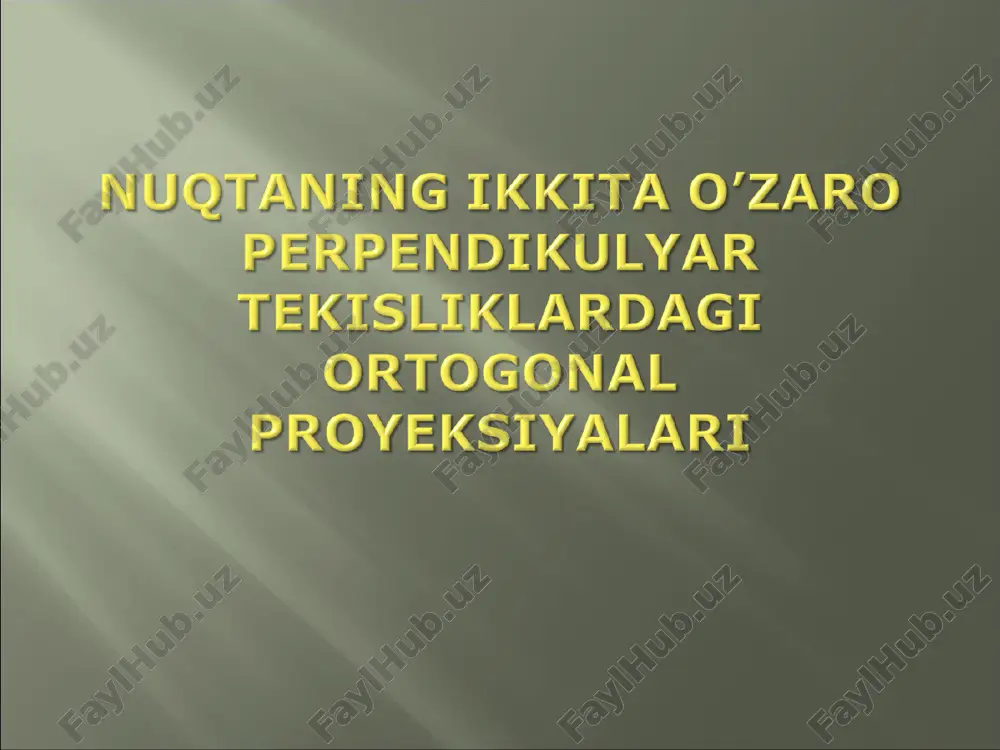 nuqtaning ortogonal proyeksiyalari - Page 2