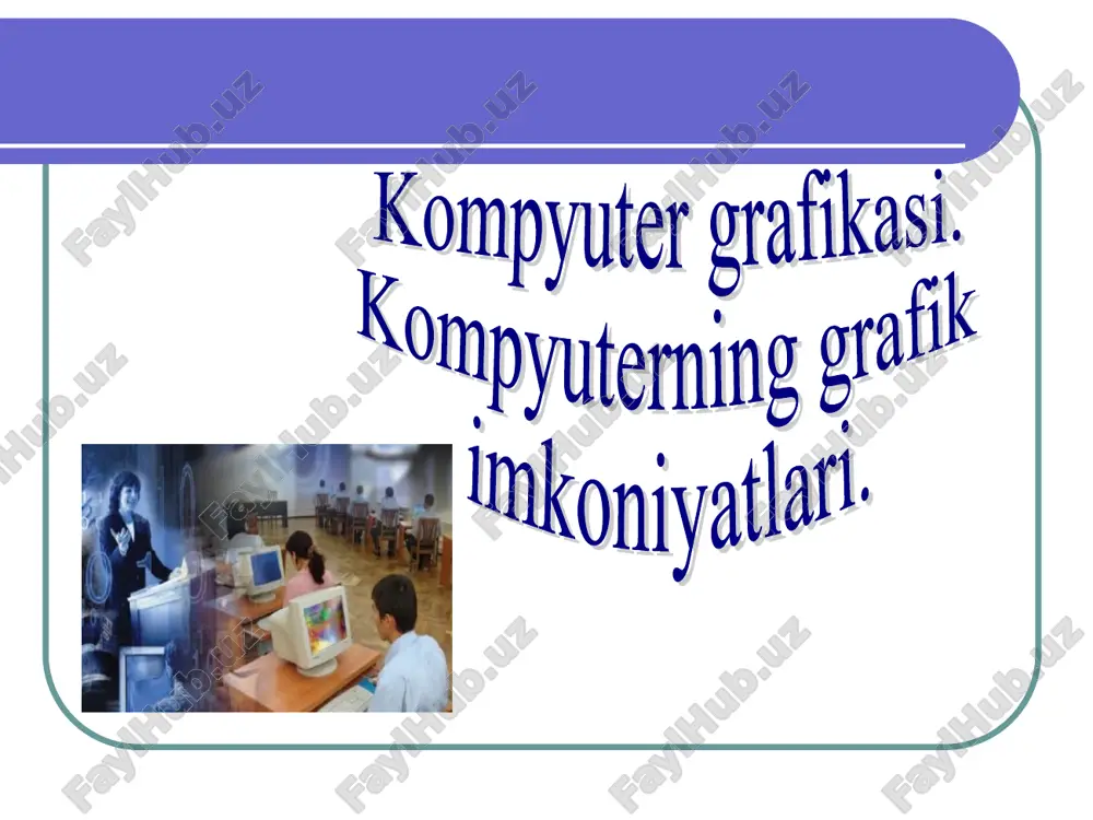 kompyuter grafikasi - Page 2