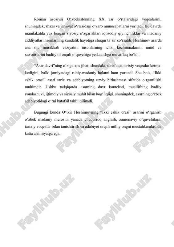 qiyinchiliklar va madaniy ziddiyatlar insonlarning kundalik hayotiga chuqur ta’sir ko‘rsatdi. hoshimov asarda ana shu murakkab vaziyatni, insonlarning ichki kechinmalarini, umid va xavotirlarini badiiy til orqali o‘quvchiga yetkazishga muvaffaq bo‘ldi. “asar davri”ning o‘ziga xos jihati shundaki, u nafaqat tarixiy voqealar ketma-ketligini, balki jamiyatdagi ruhiy-madaniy holatni ham yoritadi. shu bois, “ikki eshik orasi” asari tarix va adabiyotning uzviy birlashmasi sifatida o‘rganilishi muhimdir. ushbu tadqiqotda asarning davr konteksti, muallifning badiiy yondashuvi, ijtimoiy va siyosiy muhit bilan bog‘liqligi, shuningdek, asarning o‘zbek adabiyotidagi o‘rni batafsil tahlil qilinadi. bugungi kunda o‘tkir hoshimovning “ikki eshik orasi” asarini o‘rganish o‘zbek madaniy merosini yanada chuqurroq anglash, zamonaviy o‘quvchilarni tarixiy voqealar bilan tanishtirish va adabiyot orqali milliy ongni mustahkamlashda katta ahamiyatga ega. xulosa o‘tkir hoshimovning “ikki eshik orasi” asari o‘zbek adabiyotida nafaqat badiiy yutuq, balki davr tarixini aks ettirishda muhim manba sifatida alohida o‘rin egallaydi. asarda xx asrning o‘rta yillaridagi o‘zbekiston jamiyatining ijtimoiy, siyosiy va madaniy jarayonlari teran tahlil qilinib, …