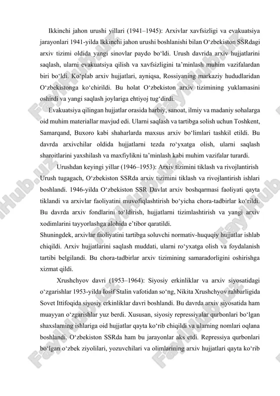 yosatidagi o‘zgarishlar 1953-yilda iosif stalin vafotidan so‘ng, nikita xrushchyov rahbarligida sovet ittifoqida siyosiy erkinliklar davri boshlandi. bu davrda arxiv siyosatida ham muayyan o‘zgarishlar yuz berdi. xususan, siyosiy repressiyalar qurbonlari bo‘lgan shaxslarning ishlariga oid hujjatlar qayta ko‘rib chiqildi va ularning nomlari oqlana boshlandi. o‘zbekiston ssrda ham bu jarayonlar aks etdi. repressiya qurbonlari bo‘lgan o‘zbek ziyolilari, yozuvchilari va olimlarining arxiv hujjatlari qayta ko‘rib chiqildi. bu esa tarixiy haqiqatni tiklash va adolatni qaror toptirish yo‘lida muhim qadam bo‘ldi. shuningdek, bu davrda arxivlardan foydalanish imkoniyatlari kengaydi. ilmiy-tadqiqot institutlari, oliy o‘quv yurtlari va tarixchilar arxiv hujjatlaridan foydalanish huquqiga ega bo‘ldilar. bu esa tarixiy tadqiqotlarning rivojlanishiga ijobiy ta’sir ko‘rsatdi. brejnev davri (1964–1985): mafkuraviy nazorat va arxiv siyosatining qat’iylashuvi leonid brejnev rahbarligidagi davrda sovet ittifoqida mafkuraviy nazorat kuchaydi. bu holat arxiv siyosatida ham aks etdi. arxiv hujjatlari ustidan nazorat kuchaytirildi, maxfiylik darajasi oshirildi va siyosiy jihatdan noqulay deb topilgan hujjatlar yopiq holda saqlana boshlandi. o‘zbekiston ssrda ham …