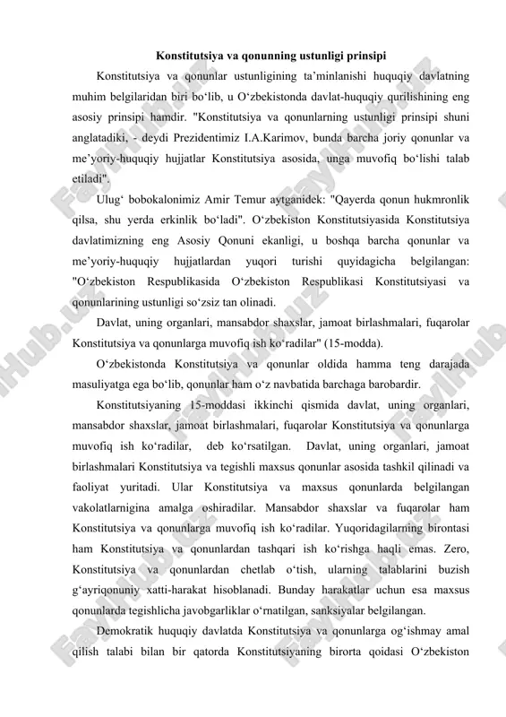 o‘rishga haqli emas. zero, konstitutsiya va qonunlardan chetlab o‘tish, ularning talablarini buzish g‘ayriqonuniy xatti-harakat hisoblanadi. bunday harakatlar uchun esa maxsus qonunlarda tegishlicha javobgarliklar o‘rnatilgan, sanksiyalar belgilangan. demokratik huquqiy davlatda konstitutsiya va qonunlarga og‘ishmay amal qilish talabi bilan bir qatorda konstitutsiyaning birorta qoidasi o‘zbekiston respublikasi huquq va manfaatlariga zarar yetkazadigan tarzda talqin etilishi mumkin emasligi ham o‘rnatilgan bo‘ladi. o‘zbekiston konstitutsiyasining birorta qoidasi o‘zbekiston respublikasi huquq va manfaatlariga zarar yetkazadigan tarzda talqin etilishi mumkin emas. birorta ham qonun yoki boshqa normativ-huquqiy hujjat konstitutsiya normalari va qoidalariga zid kelishi mumkin emas (16-modda). o‘zbekiston respublikasi tashqi siyosatining konstitutsiyaviy asoslari va prinsiplari. o‘zbekiston respublikasi tashqi siyosatining asosiy prinsiplari konstitutsiyaning 17-moddasida o‘zining qonuniy aksini topgan. asosiy qonunimizning 17-moddasida shunday deyilgan: "o‘zbekiston respublikasi xalqaro munosabatlarning to‘la huquqli subyektidir. uning tashqi siyosati davlatlarning suveren tengligi, kuch ishlatmaslik yoki kuch bilan tahdid qilmaslik, chegaralarning daxlsizligi, nizolarni tinch yo‘l bilan hal etish, boshqa davlatlarning ichki ishlariga aralashmaslik qoidalariga va xalqaro …
