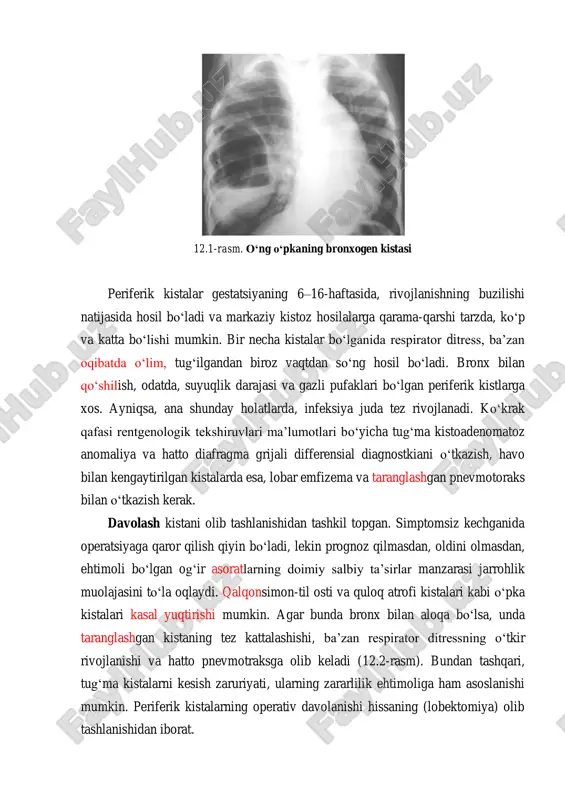 . bir necha kistalar bo‘lganida respirator ditress, ba’zan oqibatda o‘lim, tug‘ilgandan biroz vaqtdan so‘ng hosil bo‘ladi. bronx bilan qo‘shilish, odatda, suyuqlik darajasi va gazli pufaklari bo‘lgan periferik kistlarga xos. ayniqsa, ana shunday holatlarda, infeksiya juda tez rivojlanadi. ko‘krak qafasi rentgenologik tekshiruvlari ma’lumotlari bo‘yicha tug‘ma kistoadenomatoz anomaliya va hatto diafragma grijali differensial diagnostkiani o‘tkazish, havo bilan kengaytirilgan kistalarda esa, lobar emfizema va taranglashgan pnevmotoraks bilan o‘tkazish kerak. davolash kistani olib tashlanishidan tashkil topgan. simptomsiz kechganida operatsiyaga qaror qilish qiyin bo‘ladi, lekin prognoz qilmasdan, oldini olmasdan, ehtimoli bo‘lgan og‘ir asoratlarning doimiy salbiy ta’sirlar manzarasi jarrohlik muolajasini to‘la oqlaydi. qalqonsimon-til osti va quloq atrofi kistalari kabi o‘pka kistalari kasal yuqtirishi mumkin. agar bunda bronx bilan aloqa bo‘lsa, unda taranglashgan kistaning tez kattalashishi, ba’zan respirator ditressning o‘tkir rivojlanishi va hatto pnevmotraksga olib keladi (12.2-rasm). bundan tashqari, tug‘ma kistalarni kesish zaruriyati, ularning zararlilik ehtimoliga ham asoslanishi mumkin. periferik kistalarning operativ davolanishi hissaning (lobektomiya) olib tashlanishidan …