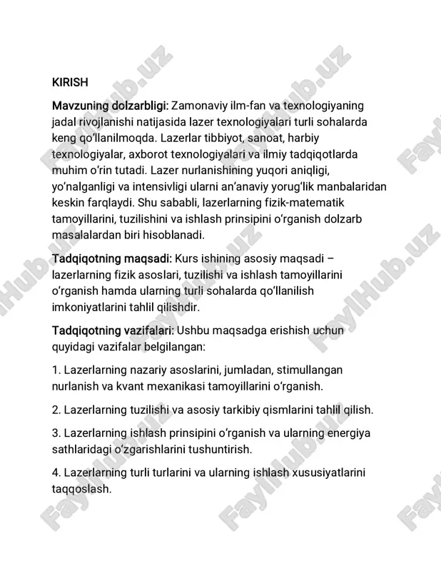 ’ekti – lazer tizimlari va ularning fizik-matematik asoslari. tadqiqot predmeti – lazerlarning tuzilishi, ishlash prinsipi va ularning amaliy qo‘llanilish sohalari. tadqiqot metodikasi kurs ishida nazariy va amaliy yondashuvlar ishlatilgan: nazariy tahlil – ilmiy maqolalar, darsliklar va tadqiqot ishlari asosida lazerlarning fizik tamoyillarini o‘rganish. eksperimental yondashuv – lazerlarning ishlash printsipiga oid amaliy ma’lumotlarni tahlil qilish. taqqoslash usuli – turli lazer modellarining ishlash tamoyillari va qo‘llanilish sohalarini solishtirish. tizimli yondashuv – lazer texnologiyalarining fizik va amaliy jihatlarini kompleks tarzda o‘rganish. ishning tuzilishi: kurs ishi kirish, uchta asosiy bob, xulosa va foydalanilgan adabiyotlar bo‘limlaridan iborat. 1-bob – lazerlarning nazariy asoslari, stimullangan nurlanish va kvant mexanikasi tamoyillariga bag‘ishlangan. 2-bob – lazerlarning tuzilishi, turlari va ularning ishlash prinsipini tahlil qiladi. 3-bob – lazerlarning turli sohalardagi amaliy qo‘llanilishi va rivojlanish istiqbollarini yoritadi. xulosa – tadqiqot natijalari va umumiy xulosalar bayon etiladi. foydalanilgan adabiyotlar – kurs ishida foydalanilgan ilmiy manbalar va resurslar ro‘yxati keltiriladi. i bob lazerlarning …