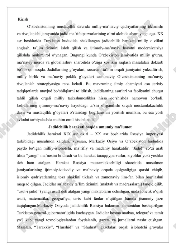 rkaziy osiyo va o‘zbekiston hududida paydo bo‘lgan milliy-islohotchi, ma’rifiy va madaniy harakatdir. “jadid” so‘zi arab tilida “yangi” ma’nosini bildiradi va bu harakat taraqqiyparvarlar, ziyolilar yoki yoshlar deb ham atalgan. harakat rossiya mustamlakachiligi sharoitida musulmon jamiyatlarining ijtimoiy-iqtisodiy va ma’naviy orqada qolganligiga qarshi chiqib, islomiy qadriyatlarning toza shaklini tiklash va zamonaviy ilm-fan bilan bog‘lashni maqsad qilgan. jadidlar an’anaviy ta’lim tizimini (maktab va madrasalarni) tanqid qilib, “usul-i jadid” (yangi usul) deb atalgan yangi maktablarni ochishgan, unda fonetik o‘qish usuli, matematika, geografiya, tarix kabi fanlar o‘qitilgan hamda jismoniy jazo taqiqlangan.markaziy osiyoda jadidchilik rossiya hukumati tomonidan boshqarilgan turkiston general-gubernatorligida kuchaygan. jadidlar bosma matbaa, telegraf va temir yo‘l kabi yangi texnologiyalardan foydalanib, gazeta va jurnallarni nashr etishgan. masalan, “tarakkiy”, “hurshid” va “shuhrat” gazetalari orqali islohotchi g‘oyalar tarqalgan. harakatning maqsadi jamiyatni ma’rifat orqali yuksaltirish, milliy ongni uyg‘otish va mustamlakachilikka qarshi kurash bo‘lgan. ularning faoliyati ta’limdan boshlab siyosiy islohotlarga o‘tgan va 1917-yilgi inqilobdan keyin qokand muxtoriyati kabi tashkilotlarni …