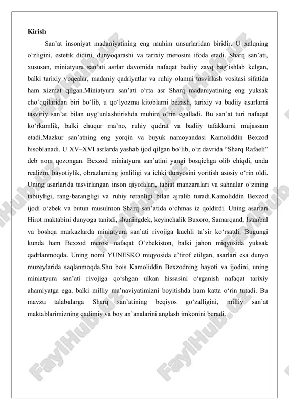 ni boyitishda ham katta o‘rin tutadi. bu mavzu talabalarga sharq san’atining beqiyos go‘zalligini, milliy san’at maktablarimizning qadimiy va boy an’analarini anglash imkonini beradi. kamoliddin bexzod hayoti va ijodiy faoliyati kamoliddin bexzod – sharq miniatyura san'atining eng buyuk namoyandalaridan biri, hirot maktabining asoschisi va timuriylar davrining madaniy yorqinligini aks ettiruvchi buyuk rassom. uning hayoti va ijodi nafaqat o'z davrining balki keyingi asrlardagi san'at maktablariga ham katta ta'sir ko'rsatgan. bexzodning ijodi – bu nafaqat texnik mahorat, balki ruhiy chuqurlik va falsafiy mazmunning uyg'unligi bo'lib, u o'z asarlarida inson tabiatini, jamiyat hayotini va ruhiy olamni nafis tarzda tasvirlagan. ushbu bobda bexzodning hayoti va ijodiy faoliyatini batafsil ko'rib chiqamiz, uning tug'ilishi va ta'limi, hirot maktabidagi shakllanishi, husayn boyqaro va alisher navoiy davridagi mavqei hamda shogirdlari va ta'limotining davomchilari haqida so'z yuritamiz. bu orqali uning san'atdagi o'rni va merosini chuqurroq anglash mumkin bo'ladi. bexzodning tug'ilishi va ta'lim olishi kamoliddin bexzodning hayoti xv asrning ikkinchi yarmida, …