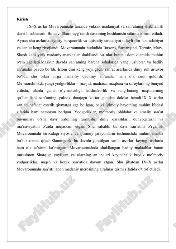 taraqqiyoti ix–x asrlar movarounnahr (transoksiana) tarixidagi eng yorqin davrlardan biri bo‘lib, bu hududda samoniylar sulolasi hukmronligi ostida madaniyat va san’atning gullab-yashnashi kuzatilgan. movarounnahr, hozirgi o‘zbekiston, tojikiston va qisman qozog‘iston hududlarini o‘z ichiga olgan bu mintaqa, buyuk ipak yo‘li bo‘ylab joylashganligi sababli, turli madaniyatlarni birlashtiruvchi markazga aylangan edi. arab xalifaligi davrida boshlangan islomlashuv jarayoni bu davrda chuqurlashib, mahalliy an’analar bilan uyg‘unlashgan holda yangi madaniy shakllarni vujudga keltirdi. siyosiy barqarorlik, iqtisodiy farovonlik va ilmiy faoliyatning rivojlanishi madaniyat va san’atga katta ta’sir ko‘rsatdi. bu bobda biz movarounnahrda siyosiy holatning ilm-fan va san’atga ta’siri, islom madaniyatining san’atga kirib kelishi va yangi badiiy an’analar, shuningdek, me’morchilik va shaharsozlikdagi yutuqlarni ko‘rib chiqamiz. ushbu davr nafaqat markaziy osiyo madaniyatining asosini mustahkamladi, balki butun islom olamiga ta’sir etdi. movarounnahrda siyosiy barqarorlik va ilm-fan hamda san’at rivojiga ta’siri ix–x asrlar movarounnahrda siyosiy hayotning barqarorlashuvi samoniylar sulolasi bilan bog‘liq bo‘lib, bu sulola 819-yildan 999-yilgacha hukmronlik qilgan. samoniylar, aslida, eroniy (tojik) …