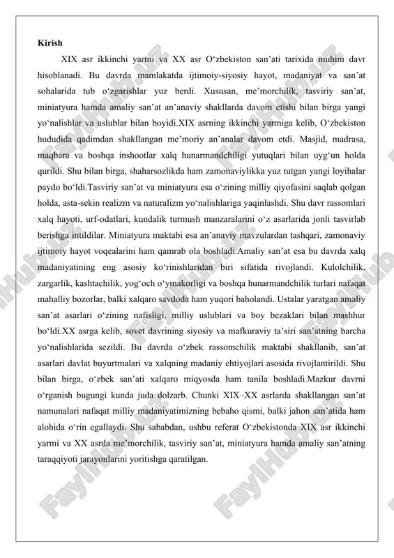 ehtiyojlari asosida rivojlantirildi. shu bilan birga, o‘zbek san’ati xalqaro miqyosda ham tanila boshladi.mazkur davrni o‘rganish bugungi kunda juda dolzarb. chunki xix–xx asrlarda shakllangan san’at namunalari nafaqat milliy madaniyatimizning bebaho qismi, balki jahon san’atida ham alohida o‘rin egallaydi. shu sababdan, ushbu referat o‘zbekistonda xix asr ikkinchi yarmi va xx asrda me’morchilik, tasviriy san’at, miniatyura hamda amaliy san’atning taraqqiyoti jarayonlarini yoritishga qaratilgan. xix asr ikkinchi yarmida o‘zbekistonda me’morchilik xix asrning ikkinchi yarmi o‘zbekiston me’morchiligining o‘ziga xos rivojlanish davri bo‘lib, bu davrda an’anaviy uslublar nafaqat saqlanib qoldi, balki yangi sharoitlarga moslashib, yangilanish jarayonlaridan o‘tdi. rossiya imperiyasining markaziy osiyoga kirib kelishi, savdo-sotiqning kuchayishi va ijtimoiy-iqtisodiy o‘zgarishlar me’morchilik sohasida chuqur ta’sir ko‘rsatdi. bu davrda qurilgan inshootlar o‘zbek xalqining boy madaniy merosini aks ettirib, shu bilan birga zamonaviy elementlarni o‘z ichiga oldi. me’morchilikning asosiy yo‘nalishlari madrasa, masjid va maqbaralar qurilishi, shuningdek, shaharsozlik va mahalliy me’morlarning ijodiy faoliyati bo‘ldi. ushbu bobda bu jarayonlarni batafsil ko‘rib chiqamiz, chunki …