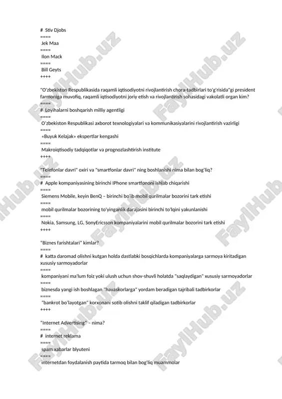 rini tark etishi ==== mobil qurilmalar bozorining to'yinganlik darajasini birinchi to'lqini yakunlanishi ==== nokia, samsung, lg, sonyericsson kompaniyalarini mobil qurilmalar bozorini tark etishi ++++ “biznes farishtalari” kimlar? ==== # katta daromad olishni kutgan holda dastlabki bosqichlarda kompaniyalarga sarmoya kiritadigan xususiy sarmoyadorlar ==== kompaniyani ma'lum foiz yoki ulush uchun shov-shuvli holatda "saqlaydigan" xususiy sarmoyadorlar ==== biznesda yangi ish boshlagan "havaskorlarga" yordam beradigan tajribali tadbirkorlar ==== "bankrot bo’layotgan" korxonani sotib olishni taklif qiladigan tadbirkorlar ++++ “internet advertising” – nima? ==== # internet reklama ==== spam xabarlar blyuteni ==== internetdan foydalanish paytida tarmoq bilan bog'liq muammolar ==== tashqi va ichki hamkorlik jarayonlari ++++ 2006-2007 yillarda beshta ishlab chiqaruvchi (nokia, motorola, sony ericcson, lg, samsung) mobil qurilmalar bozorining necha foizini tashkil qilgan? ==== # 83 ==== 65 ==== 90 ==== 78 ++++ akt sohasidagi tendentsiyalar tahlili, tadqiqotlar va ishlanmalar qaysi ko'rsatkich yordamida aniqlanadi? ==== # akt va qidiruv tizimining rivojlanishi darajasi ==== raqamli davlat …