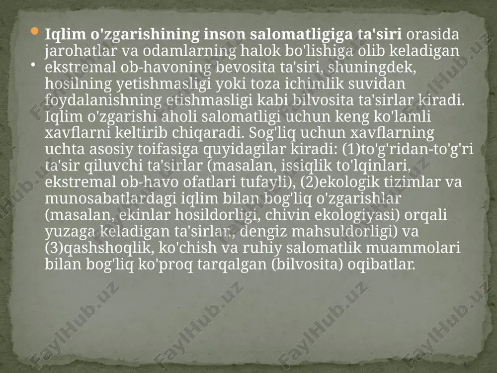 biosferadagi o'zgarishlar (masalan, kasallik yuki va kasallik tashuvchilarining tarqalishi yoki oziq-ovqat mavjudligi, suv sifati, havoning ifloslanishi, erdan foydalanishning o'zgarishi, ekologik o'zgarishlar) orqali amalga oshiriladi. iqlim o'zgarishi sog'liqni saqlash natijalari bilan uchta asosiy yo'l, mexanizm yoki xavf orqali bog'lanadi iqlim o'zgarishining salomatlik va farovonlikka to'g'ridan-to'g'ri, bilvosita va ijtimoiy dinamik ta'siri sog'likka quyidagi ta'sirlarni keltirib chiqaradi: yurak-qon tomir kasalliklari, nafas olish tizimi kasalliklari, yuqumli kasalliklar, to'yib ovqatlanmaslik, ruhiy kasalliklar, allergiya, shikastlanishlar va zaharlanish. :figure 1 sog'liqni saqlash va sog'liqni saqlashni ta'minlash, shuningdek, suv toshqini kabi iqlim bilan bog'liq ofatlar tufayli sog'liqni saqlash tizimlarining qulashi bilan ham ta'sir qilishi mumkin. shu sababli, iqlimga chidamli sog'liqni saqlash tizimlarini yaratish ustuvor vazifa hisoblanadi umumiy salomatlik ta'siri yuqori global haroratning ta'siri quyidagi jihatlarga ta'sir qiladi: ekstremal issiqlik ta'siriga zaiflik, zaif aholining issiqlik to'lqinlariga ta'siri, issiqlik va jismoniy faollik, mehnat qobiliyatining o'zgarishi, issiqlik va hissiyot (ruhiy salomatlik), issiqlik bilan bog'liq o'lim[4]. o'rtacha global va quruqlik va okean …