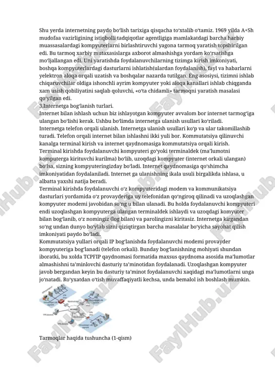 angi kungi ob-havo ma’lumotgacha bilib olish mumkin. ayniqsa, kommunikatsiyaga muxtoj shaxslar, tashkilotlar, muassasalar uchun ko‘pincha telefon orqali tugridan tugri aloqaga nisbatan internet infrastrukturasidan foydalanish ancha arzon tushadi. bu ayniqsa, chet ellarda filiallari mavjud bo‘lgan firmalari mavjud bo‘lgan firmalar uchun juda qulaydir, chunki internet ning konfidetsial noyob alokalari butun dune bo‘yicha imkoniyatga ega. shu bilan birga yana bir narsani aytish lozimki, yaqindan boshlab bosma nashrlarni kompyuter tarmog‘i kanali orkalitarkatish boshlandi. tez-tez biz yoktirgan gazeta va jurnallarimizning oxirgi ma’lumotlarini www so‘zlaridan boshlangan manzilda ko‘rish va shu manzildan nusxasini ko‘rib olish mumkin degan so‘zlar ko‘proq uchrab turibdi. shu bilan birga elektron nashrlar tushunchalarining qamrovi oyma-oy kengayib bormoqda. yangi – yangi elektron usulda chop etilgan jurnallar paydo bo‘lmokda. 2.internetning yaratilish tarixi. shu yerda internetning paydo bo‘lish tarixiga qisqacha to‘xtalib o‘tamiz. 1969 yilda a+sh mudofaa vazirligining istiqbolli tadqiqotlar agentligiga mamlakatdagi barcha harbiy muassasalardagi kompyuterlarni birlashtiruvchi yagona tarmoq yaratish topshirilgan edi. bu tarmoq xarbiy mutaxasislarga axborot …