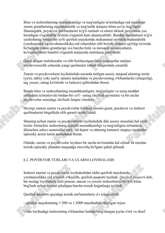 hi, buralishi va cho'kishi mumkin. turli-tuman geologik va gidrogeologik sharoitlarda barpo etiluvchi zamin va poydevorlarning birgalikdagi ish xususiyatlari, poydevorlarning turlari, tiklash jarayonlari, ularni hisoblash va loyihalash ishlari, shuningdek, bo'sh gruntli zaminlarni qotirish, ularda inshoot barpo etish masalalari hal etiladi. inshootdan tushayotgan yukni zaminga uzatish bilan birga uning turg'unligini ta' minlovchi yerosti yoki suvosti qurilma poydevor deb ataladi. bino va inshootlarning mustahkamligi va turg'unligini ta'minlashga oid masalalar zamin gruntlarining mustahkamlik va turg'unlik darajasi bilan uzviy bog'liqdir. shuningdek, poydevor qurilmalarini to'g'ri tanlash va ularni tiklash jarayonida yuz beradigan o'zgarishlar ta'sirini o'rganish ham ahamiyatlidir. bunday masalalarni to'g'ri yechishning birdan-bir yo'li qurilish maydonida mukammal ravishda muhandislik (yershunoslik va suvshunoslik)ka oid izlanishlar olib borish, inshoot og'irligi ta'sirida bo'ladigan zamin gruntlariga xos barcha fizik va mexanik xususiyatlarni, ko'rsatkichlarni batafsil o'rganish natijasida mulohaza yuritishdir. qayd etilgan mulohazalar va olib borilayotgan ilmiy tadqiqotlar natijasi poydevorsozlik sohasida yangi qurilmalar ishlab chiqarishda yaratildi. zamin va poydevorlarni loyihalashda nazarda tutilgan asosiy …