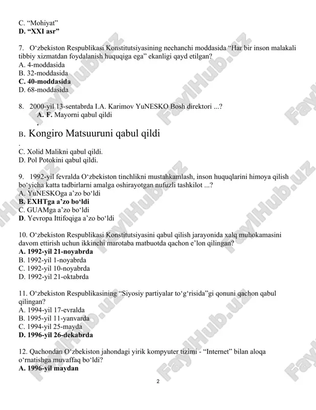 fevralda o‘zbekiston tinchlikni mustahkamlash, inson huquqlarini himoya qilish bo‘yicha katta tadbirlarni amalga oshirayotgan nufuzli tashkilot ...? a. yuneskoga a’zo bo‘ldi b. exhtga a’zo bo‘ldi c. guamga a’zo bo‘ldi d. yevropa ittifoqiga a’zo bo‘ldi 10. o‘zbekiston respublikasi konstitutsiyasini qabul qilish jarayonida xalq muhokamasini davom ettirish uchun ikkinchi marotaba matbuotda qachon e’lon qilingan? a. 1992-yil 21-noyabrda b. 1992-yil 1-noyabrda c. 1992-yil 10-noyabrda d. 1992-yil 21-oktabrda 11. o‘zbekiston respublikasining “siyosiy partiyalar to‘g‘risida”gi qonuni qachon qabul qilingan? a. 1994-yil 17-evralda b. 1995-yil 11-yanvarda c. 1994-yil 25-mayda d. 1996-yil 26-dekabrda 12. qachondan o‘zbekiston jahondagi yirik kompyuter tizimi - “internet” bilan aloqa o‘rnatishga muvaffaq bo‘ldi? a. 1996-yil maydan b. 1997-yil oktabrdan c. 1998-yil noyabrdan d. 1995-yil sentabrdan 13. “oltin yulduz” medaliga birinchi bo‘lib sazovor bo‘lgan shaxsni aniqlang? a. i.a.karimov b. s.ahmad c. a.oripov d. e.vohidov 14. o‘zbekistonning mustaqillik deklaratsiyasi qachon qabul qilindi? a. 1990-yil 18-iyunda b. 1990-yil 20-iyunda c. 1991-yil 17-martda d. 1991-yil 31-avgust 15. oliy …