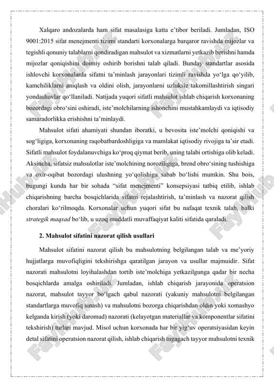 tegishli qonuniy talablarni qondiradigan mahsulot va xizmatlarni yetkazib berishni hamda mijozlar qoniqishini doimiy oshirib borishni talab qiladi. bunday standartlar asosida ishlovchi korxonalarda sifatni ta’minlash jarayonlari tizimli ravishda yo‘lga qo‘yilib, kamchiliklarni aniqlash va oldini olish, jarayonlarni uzluksiz takomillashtirish singari yondashuvlar qo‘llaniladi. natijada yuqori sifatli mahsulot ishlab chiqarish korxonaning bozordagi obro‘sini oshiradi, iste’molchilarning ishonchini mustahkamlaydi va iqtisodiy samaradorlikka erishishni ta’minlaydi. mahsulot sifati ahamiyati shundan iboratki, u bevosita iste’molchi qoniqishi va sog‘ligiga, korxonaning raqobatbardoshligiga va mamlakat iqtisodiy rivojiga ta’sir etadi. sifatli mahsulot foydalanuvchiga ko‘proq qiymat berib, uning talabi ortishiga olib keladi. aksincha, sifatsiz mahsulotlar iste’molchining noroziligiga, brend obro‘sining tushishiga va oxir-oqibat bozordagi ulushning yo‘qolishiga sabab bo‘lishi mumkin. shu bois, bugungi kunda har bir sohada “sifat menejmenti” konsepsiyasi tatbiq etilib, ishlab chiqarishning barcha bosqichlarida sifatni rejalashtirish, ta’minlash va nazorat qilish choralari ko‘rilmoqda. korxonalar uchun yuqori sifat bu nafaqat texnik talab, balki strategik maqsad bo‘lib, u uzoq muddatli muvaffaqiyat kaliti sifatida qaraladi. 2. mahsulot sifatini …