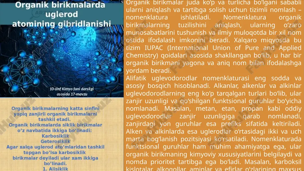 r esa karbon zanjirida bir yoki bir nechta uglerod atomlari o‘rniga boshqa elementlar (azot, kislorod, oltingugurt) joylashgan bo‘ladi. bunday birikmalarni nomlash qoidalari iupac tomonidan aniq belgilangan bo‘lib, u molekuladagi eng muhim funktsional guruhga e’tibor qaratadi. organik birikmalarning izomeriyasi tushunchasi ham nomenklatura bilan chambarchas bog‘liq. izomerlar – bu molekulyar formulasi bir xil, lekin tuzilishi yoki fazoviy joylashuvi turlicha bo‘lgan birikmalardir. izomerlar ikki asosiy turga bo‘linadi: struktural izomerlar va stereoizomerlar. struktural izomerlar molekuladagi atomlar tartibida farq qiladi, masalan, zanjir izomeriya, pozitsion izomeriya va funktsional izomeriya. zanjir izomeriyaida uglerod zanjirining uzunligi yoki shoxlanishi turlicha bo‘ladi, pozitsion izomeriya esa funktsional guruhlarning zanjirdagi joylashuviga bog‘liq bo‘ladi, funktsional izomeriya esa bir xil molekuladagi atomlar turli funktsional guruhlar hosil qilganda yuzaga keladi. stereoizomerlar esa molekula tuzilishi bir xil bo‘lsa ham, fazoviy joylashuvlari farq qiladi. geometrik izomerlar (cis-trans) ikki marta bog‘langan uglerod atrofidagi atomlarning fazoviy joylashuviga bog‘liq bo‘lib, ular fizik xususiyatlarda sezilarli farqlar keltiradi. optik izomerlar, ya’ni enantiyomerlar, …