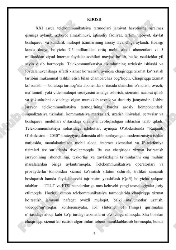 oshirish, trafikni samarali boshqarish hamda foydalanuvchi tajribasini yaxshilash (qoe) bo‘yicha xalqaro talablar — itu-t va etsi standartlariga mos keluvchi yangi texnologiyalar joriy etilmoqda. hozirgi zamon telekommunikatsiya tarmoqlarida chaqiriqqa xizmat ko‘rsatish jarayoni nafaqat ovozli muloqot, balki ma’lumotlar uzatish, videoqo‘ng‘iroqlar, konferensiyalar, iot (internet of things) qurilmalari o‘rtasidagi aloqa kabi ko‘p turdagi xizmatlarni o‘z ichiga olmoqda. shu boisdan chaqiriqqa xizmat ko‘rsatish algoritmlari tobora murakkablashib bormoqda, bunda tarmoq yuklamasini optimallashtirish, xizmat sifatini saqlab qolish, uzilishlarni minimallashtirish va xavfsizlikni ta’minlash dolzarb ahamiyat kasb etadi. 1. telekommunikatsiya tizimlarining ahamiyati va zamonaviy jamiyatdagi o‘rni telekommunikatsiya tizimlari bugungi globallashuv davrida iqtisodiyot, siyosat, fan, ta’lim, tibbiyot, transport, mudofaa va kundalik hayotning deyarli barcha sohalarida muhim rol o‘ynamoqda. “telekommunikatsiya” atamasi yunoncha “tele” — “masofa”, va lotincha “communicare” — “aloqa qilish” so‘zlaridan olingan bo‘lib, uzoq masofalardagi axborot almashinuvini anglatadi. u orqali tovush, matn, rasm, video va ma’lumotlar turli texnik vositalar yordamida uzatiladi. xx asrning ikkinchi yarmidan boshlab telekommunikatsiya sohasida yuz bergan …